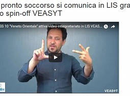 Al pronto soccorso si comunica in LIS grazie allo spinoff VEASYT